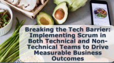 Breaking the Tech Barrier: Implementing Scrum in Both Technical and Non-Technical Teams to Drive Measurable Business Outcomes